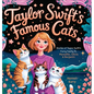 Taylor Swift's Famous Cats: Stories of Taylor Swift's Furry Family Featuring Meredith, Olivia & Benjamin (Swiftie Must Reads) - Hardcover