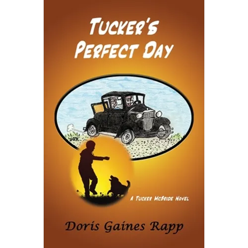 Tucker's Perfect Day - Paperback