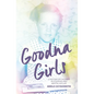 Goodna Girls: A History of Children in a Queensland Mental Asylum - Paperback