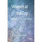 Women at the Top: Challenges, Choices and Change - Hardcover