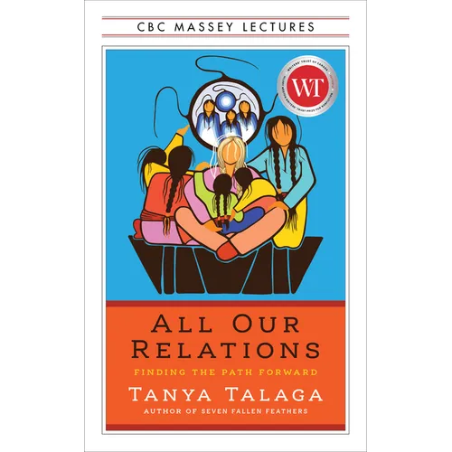 All Our Relations Us Edition: Finding the Path Forward - Paperback