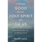 It Seemed Good to the Holy Spirit and to Us: Acts, Discernment, and the Mission of God - Hardcover