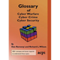 Glossary of Cyber Warfare, Cyber Crime and Cyber Security - Paperback