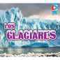 Los Glaciares (Glaciers) - Library Binding
