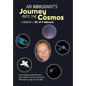 An Immigrant's Journey into the Cosmos: A Memoir - Hardcover