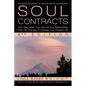 Soul Contracts: How They Affect Your Life and Your Relationships - Past Life Therapy to Change Your Present Life - Paperback