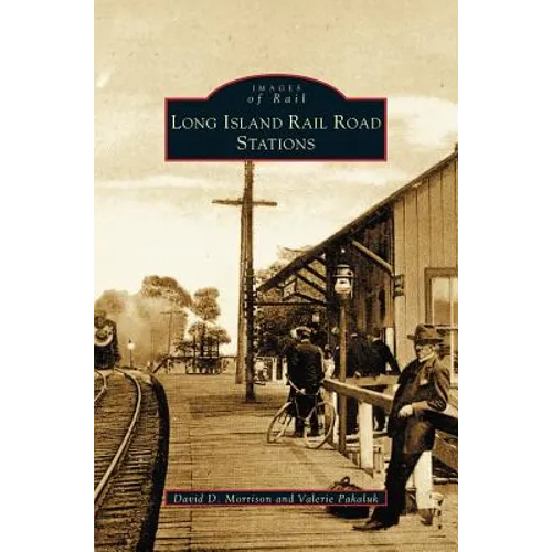 Long Island Rail Road Stations - Hardcover