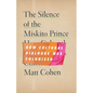 The Silence of the Miskito Prince: How Cultural Dialogue Was Colonized - Paperback