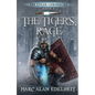 The Tiger's Rage: The Stiger Chronicles - Paperback
