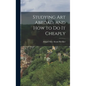 Studying art Abroad, and how to do it Cheaply - Hardcover