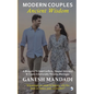 Modern Couples, Ancient Wisdom: A Blueprint to Heal Conflicts, Deepen Intimacy & Create Emotionally Thriving Marriages - Paperback