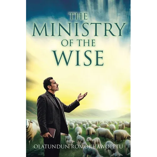 The Ministry of The Wise - Paperback