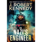 The Nazi's Engineer: A James Acton Thriller Book #20 - Paperback