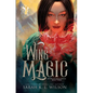 Wing Magic - Hardcover