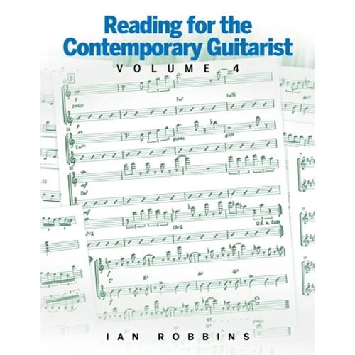 Reading for the Contemporary Guitarist Volume 4 - Paperback