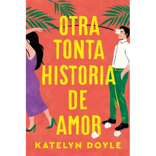 Otra Tonta Historia de Amor - Paperback