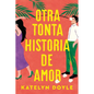 Otra Tonta Historia de Amor - Paperback