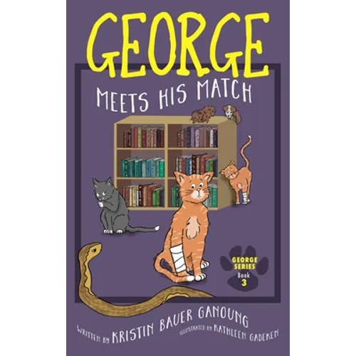 George Meets His Match - Hardcover