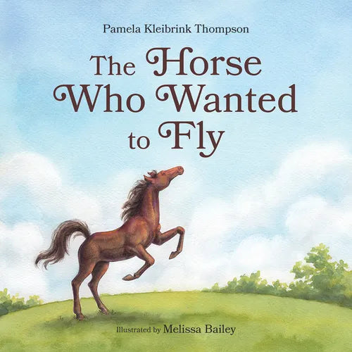 The Horse Who Wanted to Fly - Hardcover