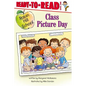 Class Picture Day: Ready-To-Read Level 1 - Paperback