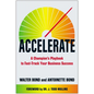 Accelerate: A Champion's Playbook to Fast-Track Your Business Success - Hardcover
