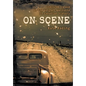 On Scene: Inspired by one of the longest manhunts in Canadian history - Hardcover