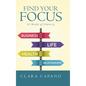 Find Your Focus: 52 Weeks of Clara-ty - Hardcover