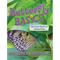 Butterfly Basics: My First Book of Butterflies - Hardcover