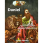 Daniel: Fifteen Different Translations Compared to the King James Version: Volume One: Chapters 1 thru 6 - Paperback