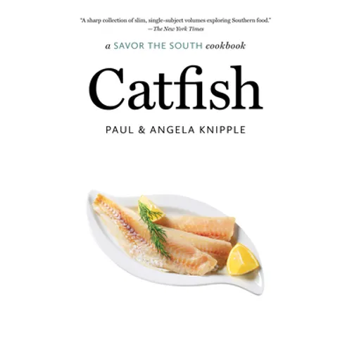 Catfish: a Savor the South cookbook - Paperback