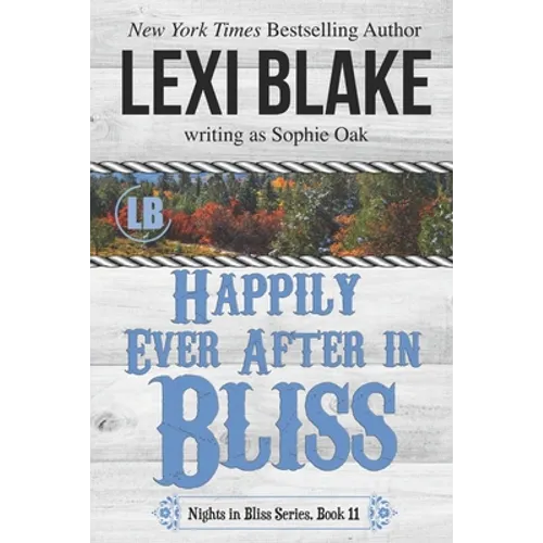 Happily Ever After in Bliss - Paperback