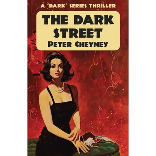 The Dark Street: A 'Dark' Series Thriller - Paperback