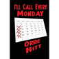 I'll Call Every Monday - Paperback