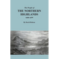 The People of the Northern Highlands, 1600-1699 - Paperback