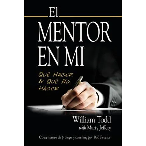 El Mentor en Mi: Qué hacer & Qué No Hacer - Paperback