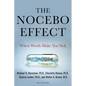 The Nocebo Effect: When Words Make You Sick - Hardcover