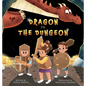 Dragon In The Dungeon - Hardcover