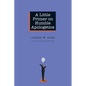 A Little Primer on Humble Apologetics - Paperback