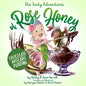 The Tasty Adventures of Rose Honey: Chocolate Avocado Pudding: (Tiny Chefs, Baking with Toddlers) - Hardcover