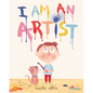 I Am an Artist - Hardcover