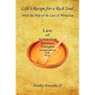 Life's Recipe for a Rich Soul - With the Help of the Law of Attraction - Paperback