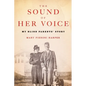 The Sound of Her Voice: My Blind Parents' Story - Paperback