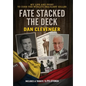 Fate Stacked the Deck - Hardcover