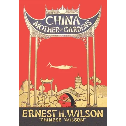 China Mother of Gardens - Paperback