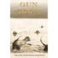 Gun Dogs - Paperback