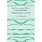 The Structure Of Fibres, Yarns And Fabrics - Being A Practical Treatise For The Use Of All Persons Employed In The Manufacture Of Textile Fabrics - Paperback
