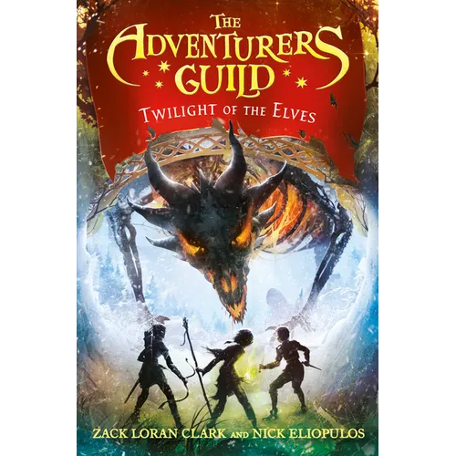 The Adventurers Guild: Twilight of the Elves - Paperback