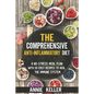 The Comprehensive Anti-Inflammatory Diet: A No-Stress Meal Plan with 50 Easy Recipes to Heal the Immune System - Paperback