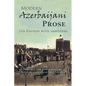Modern Azerbaijani Prose: 2Nd Edition with Additions - Paperback