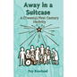 Away in a Suitcase - Paperback